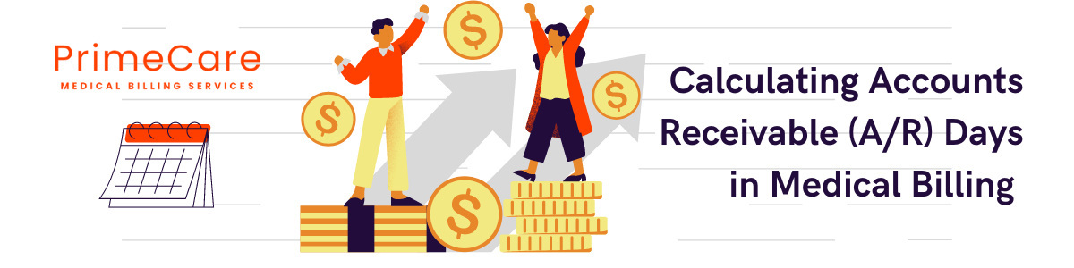 Calculating Accounts Receivable (A/R) Days in Medical Billing by PrimeCare