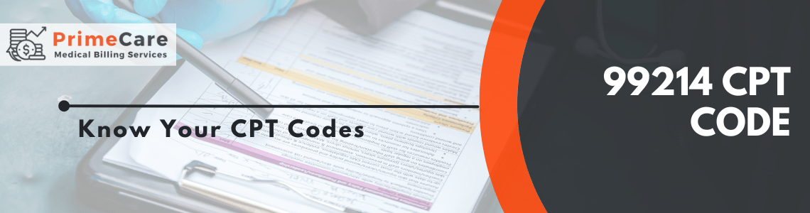 99214 CPT Code: Know Your CPT Codes by PrimeCare