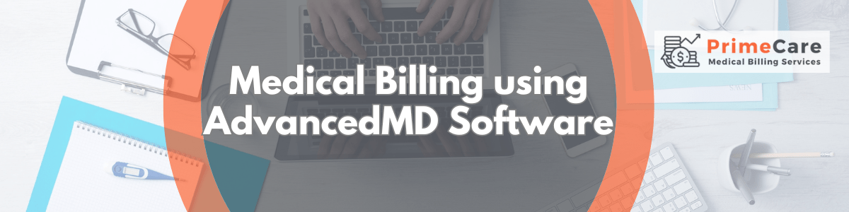 Medical Billing using AdvancedMD Software by PrimeCare MBS