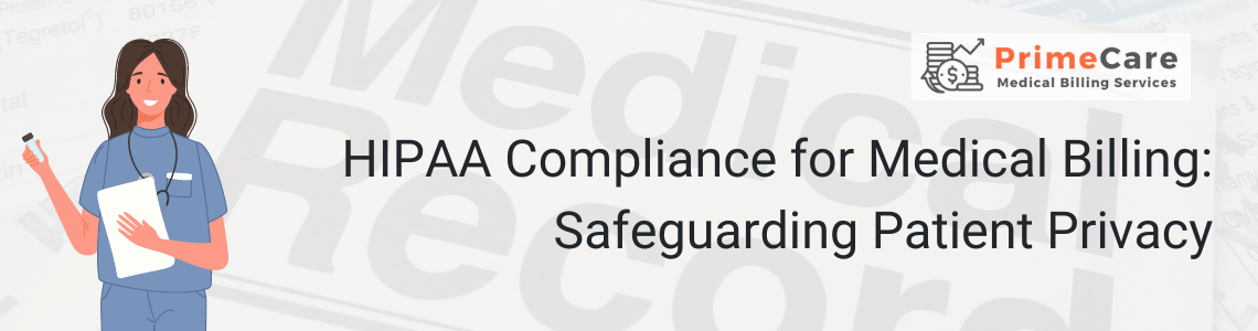 HIPAA Compliance for Medical Billing Safeguarding Patient Privacy (an article by PrimeCare MBS)