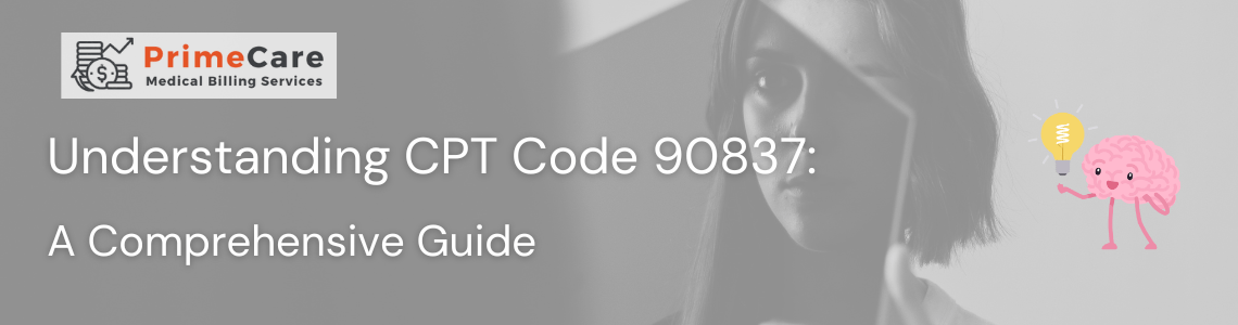 Understand CPT code 90837 for individual psychotherapy billing & reimbursement in mental health practices. Learn everything for accurate insurance claims.
