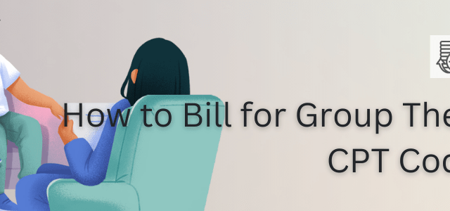How to Bill for Group Therapy with CPT Code 90853 (An article by PrimeCare MBS)