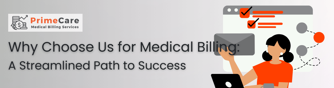 Why Choose Us for Medical Billing A Streamlined Path to Success (an article by PrimeCare MBS)