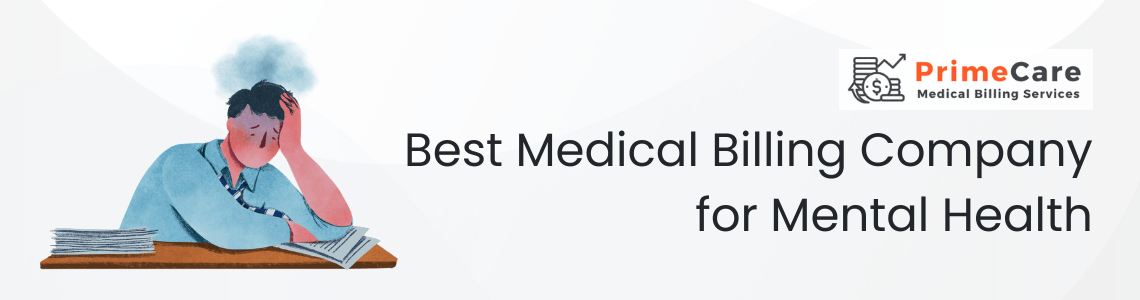 The Best Medical Billing Company for Mental Health - PrimeCare MBS Analysis (an PrimeCare MBS article)