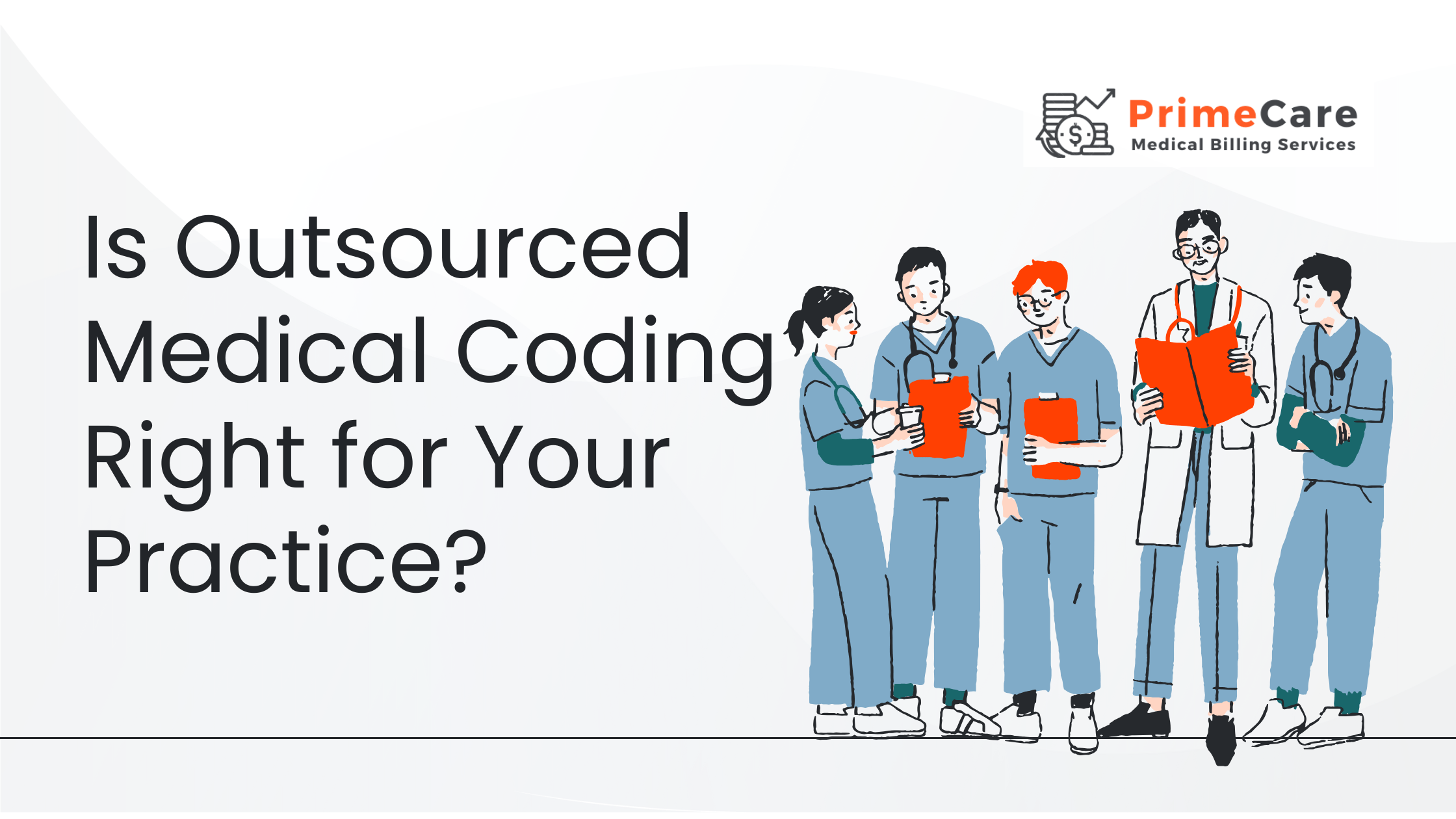 Is Outsourced Medical Coding Right for Your Practice (Social) (an article by PrimeCare MBS)