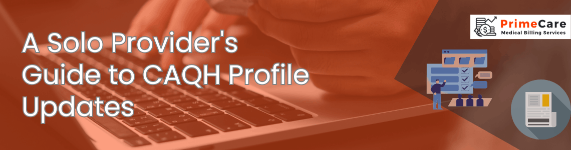 Keep your panels active. Learn why regular CAQH profile updates for providers are critical to prevent claim denials and maintain smooth credentialing.