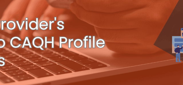 Keep your panels active. Learn why regular CAQH profile updates for providers are critical to prevent claim denials and maintain smooth credentialing.