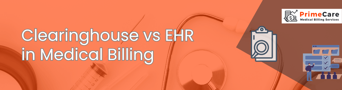 Clearinghouse vs EHR in Medical Billing