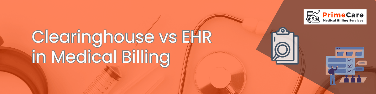 Clearinghouse vs EHR in Medical Billing