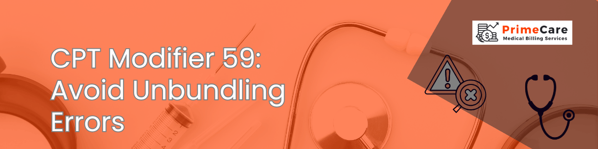 CPT Modifier 59 Avoid Unbundling Errors